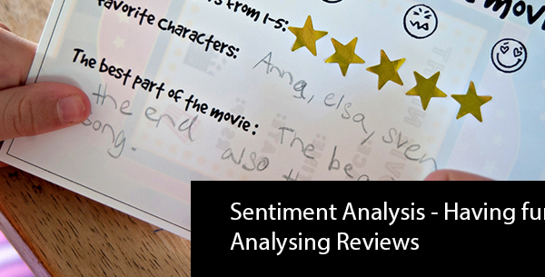 Sentiment Analysis – Having Fun With Python And Texts
