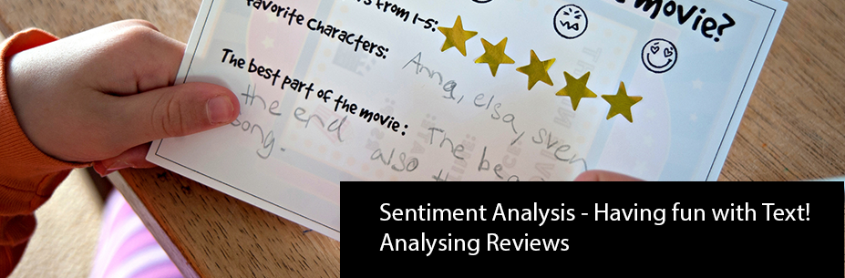 Sentiment Analysis – Having Fun With Python And Texts